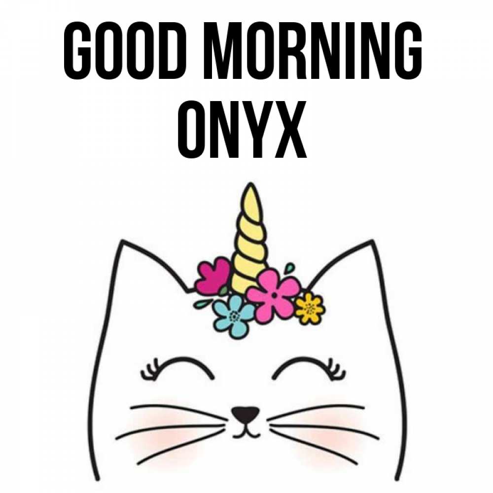 Greetings card с именем, Onyx Good morning утречко Greetings with text for free download 