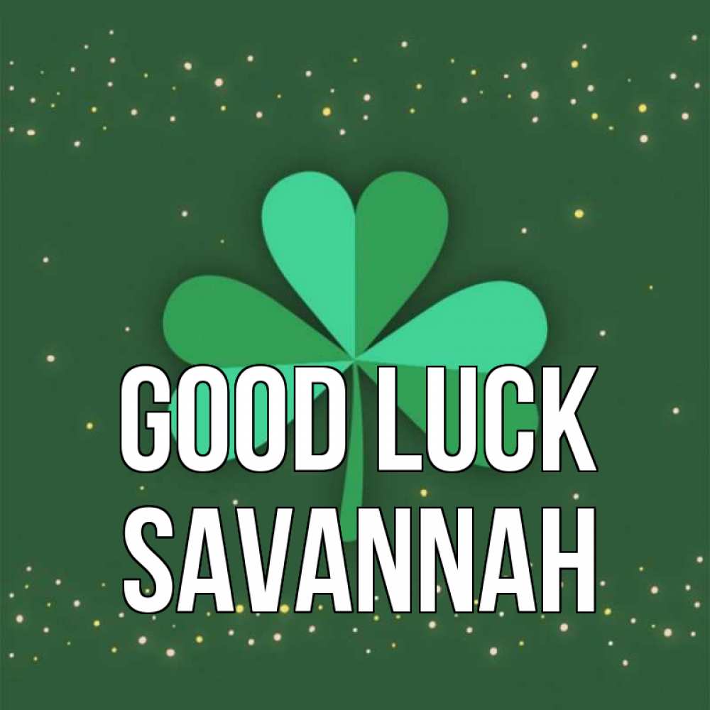 Greetings card с именем, Savannah Good luck лист клевера Greetings with text for free download 