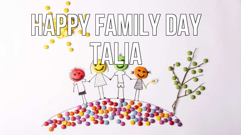 Greetings card с именем, Talia happy family day с днем семьи Greetings with text for free download 