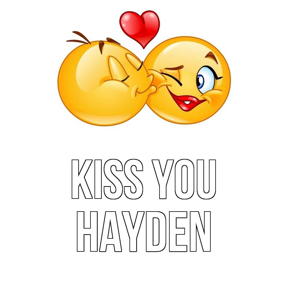 Greetings card с именем, Hayden Kiss you губы и белые зубы Greetings with text for free download 