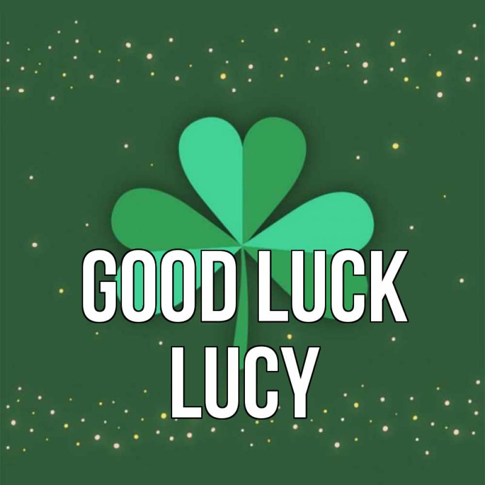 Greetings card с именем, Lucy Good luck лист клевера Greetings with text for free download 