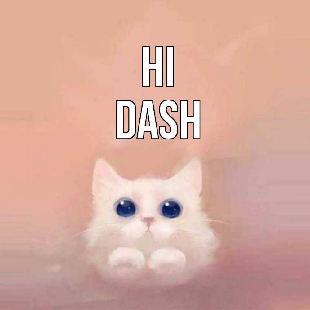 Greetings card с именем, Dash Hi котик белый в полете Greetings with text for free download 