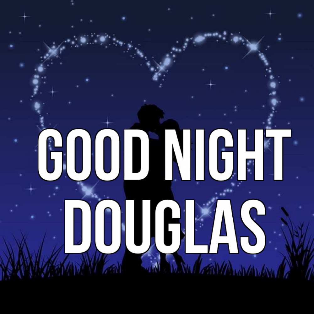 Greetings card с именем, Douglas Good night сладких снов Greetings with text for free download 
