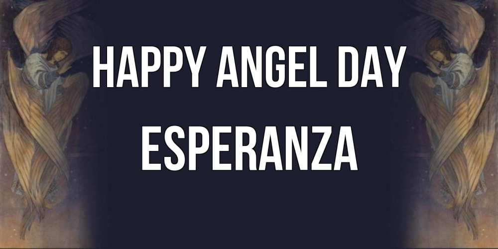 Greetings card с именем, Esperanza happy angel day день ангела Greetings with text for free download 