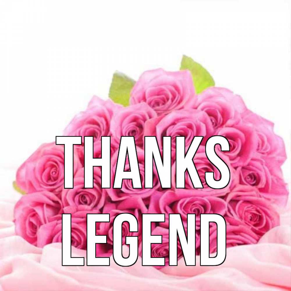 Greetings card с именем, Legend Thanks розовые розы с подписью Greetings with text for free download 