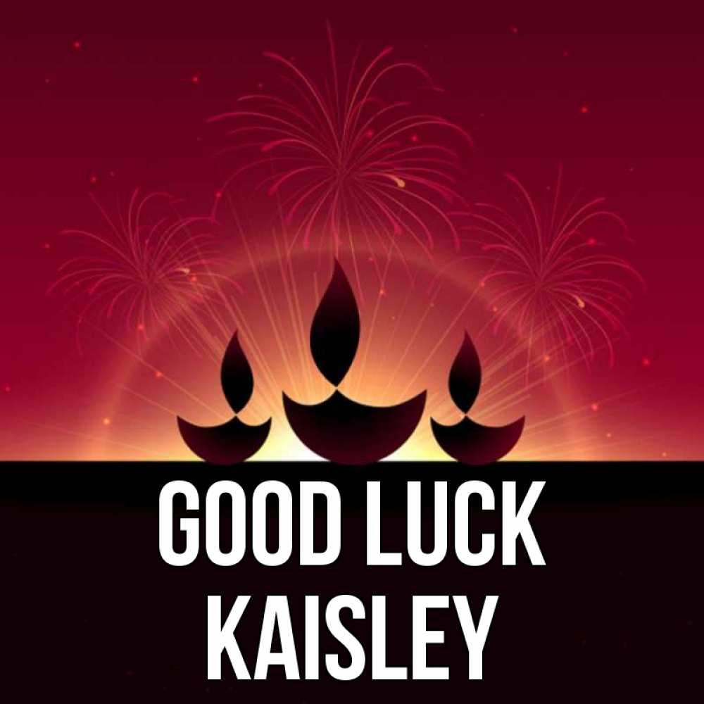 Greetings card с именем, Kaisley Good luck праздник Greetings with text for free download 