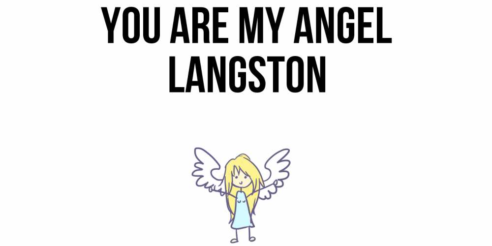 Greetings card с именем, Langston You are my angel ангел Greetings with text for free download 