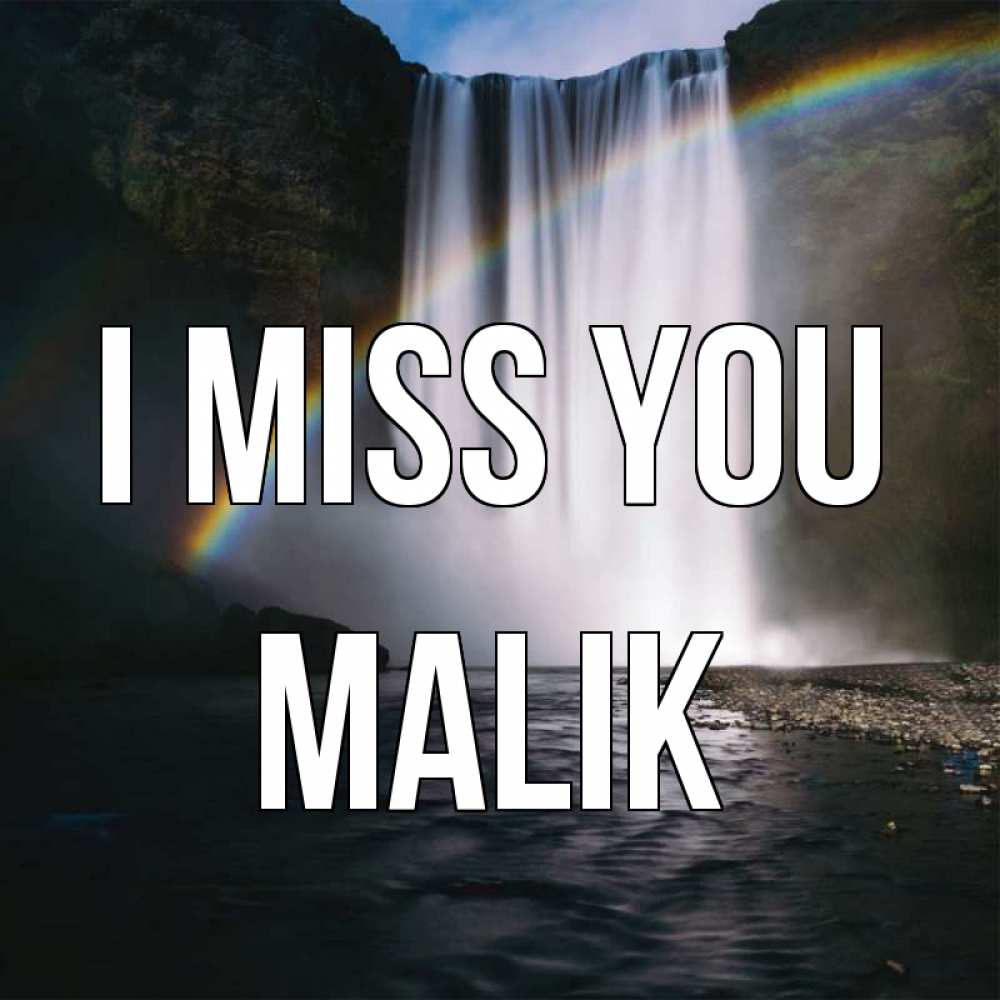 Greetings card с именем, Malik I miss you иди скорее ко мне Greetings with text for free download 