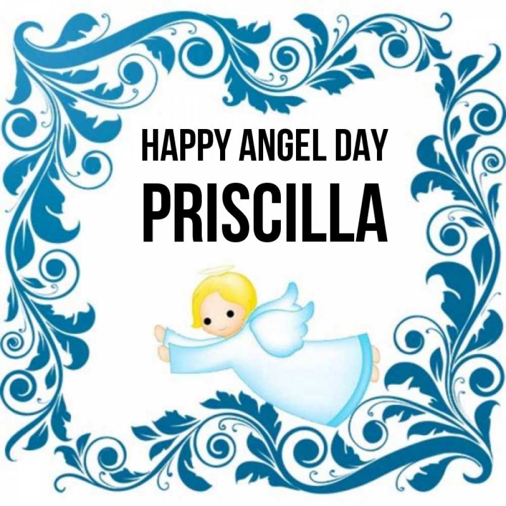 Greetings card с именем, Priscilla happy angel day девочка ангел и синяя рамка Greetings with text for free download 