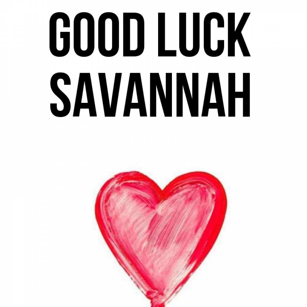 Greetings card с именем, Savannah Good luck рисунок маркером Greetings with text for free download 