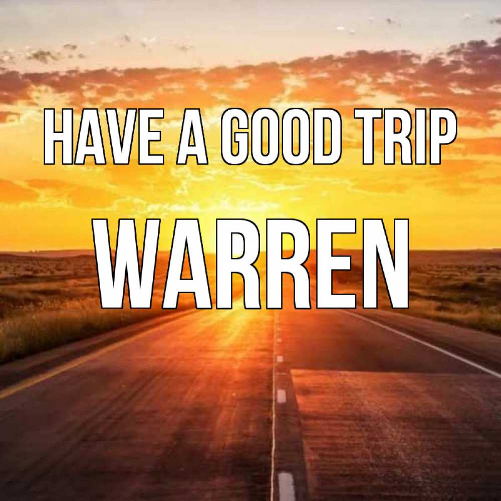 Greetings card с именем, Warren Have a good trip солнечный свет, закат Greetings with text for free download 