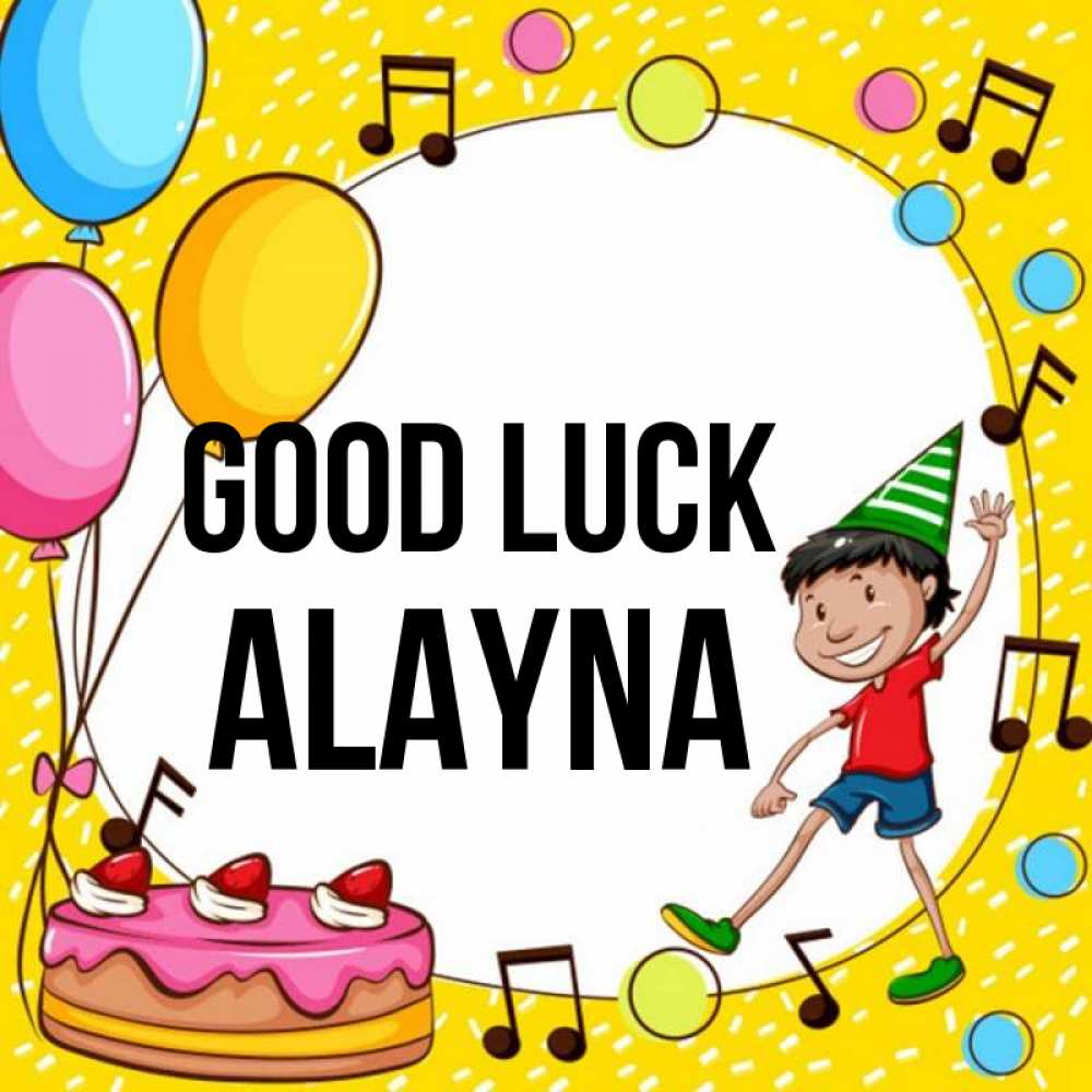 Greetings card с именем, Alayna Good luck открытка 1 Greetings with text for free download 