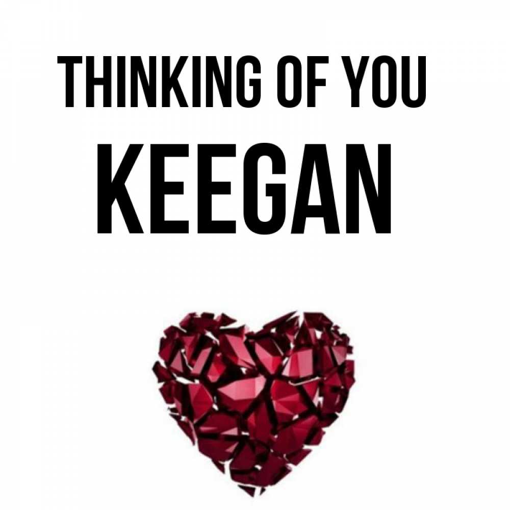 Greetings card с именем, Keegan Thinking of you рубиновое 1 Greetings with text for free download 