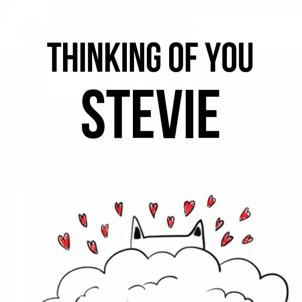 Greetings card с именем, Stevie Thinking of you кот за облаком Greetings with text for free download 