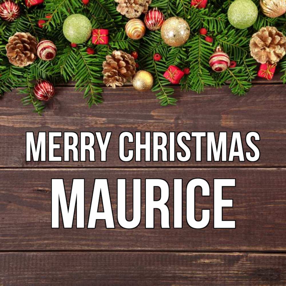 Greetings card с именем, Maurice Merry Christmas с рождеством Greetings with text for free download 