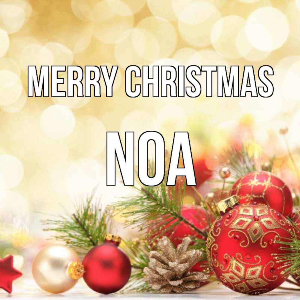 Greetings card с именем, Noa Merry Christmas с рождеством Greetings with text for free download 