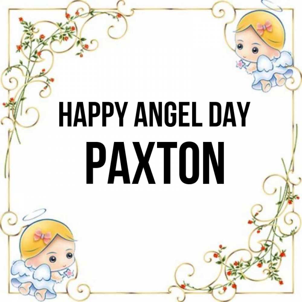 Greetings card с именем, Paxton happy angel day девочки ангелы Greetings with text for free download 