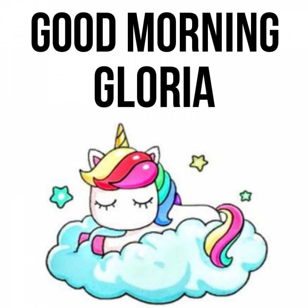 Greetings card с именем, Gloria Good morning радужное утро Greetings with text for free download 