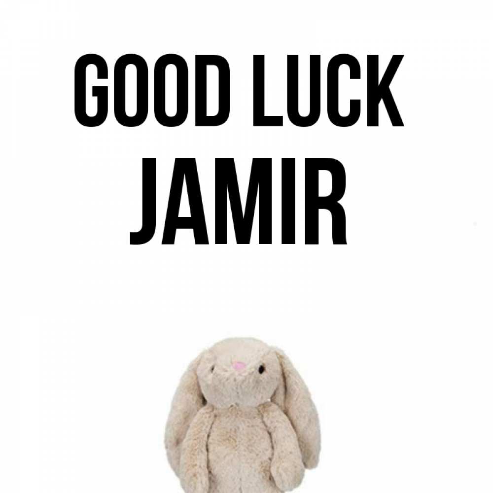 Greetings card с именем, Jamir Good luck сайт создаватель открыток Greetings with text for free download 