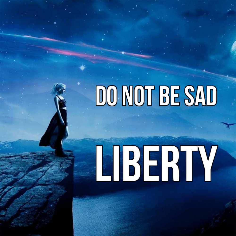 Greetings card с именем, Liberty Do not be sad вода и скала Greetings with text for free download 