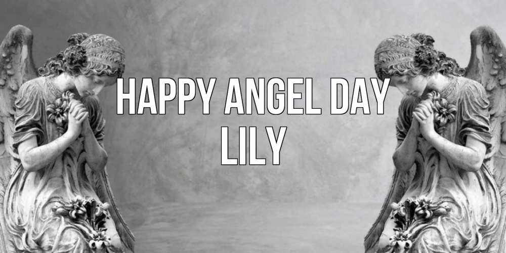 Greetings card с именем, Lily happy angel day Ангел на небе Greetings with text for free download 