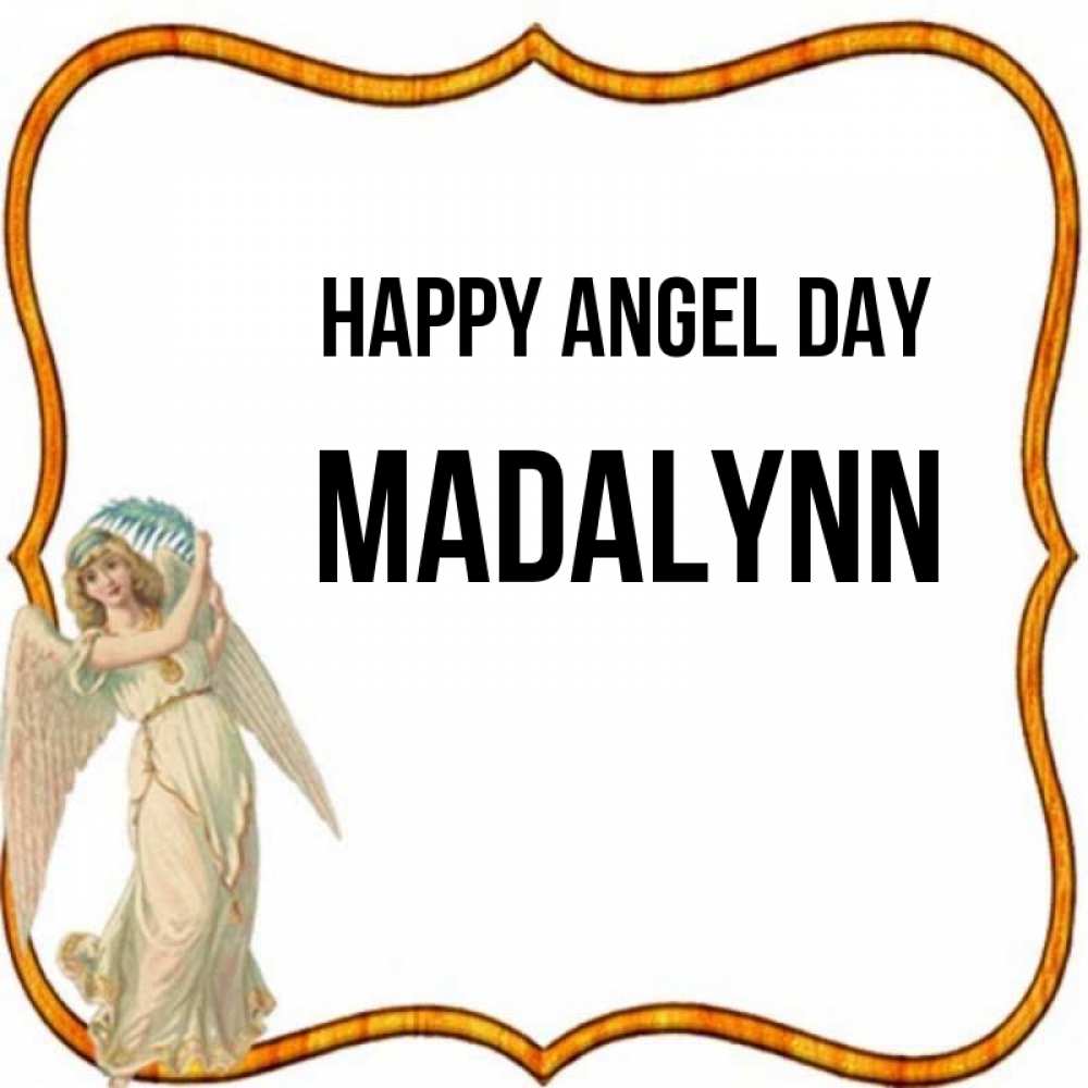Greetings card с именем, Madalynn happy angel day рамочка простая Greetings with text for free download 