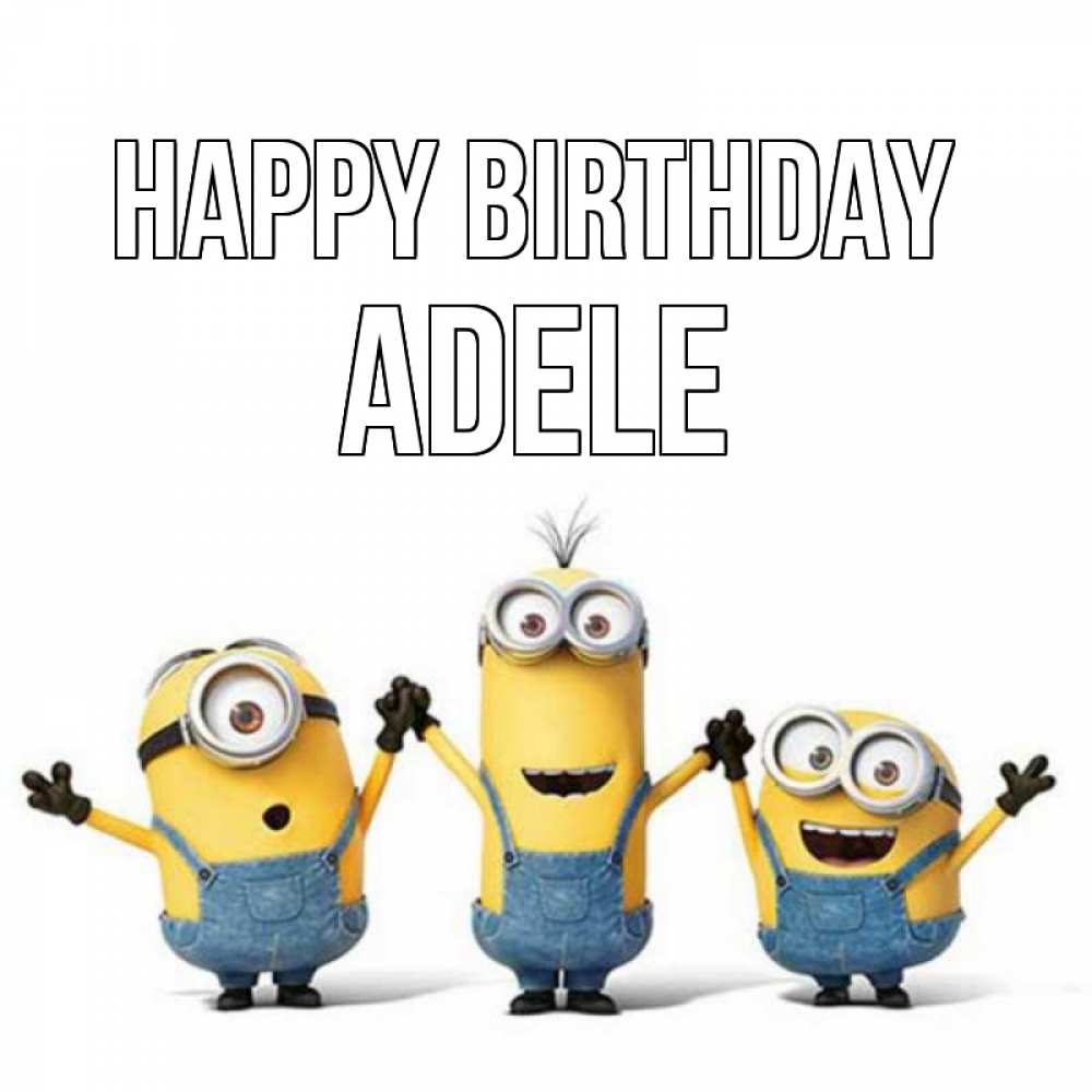 Greetings card с именем, Adele Happy Birthday с днюхой Greetings with text for free download 