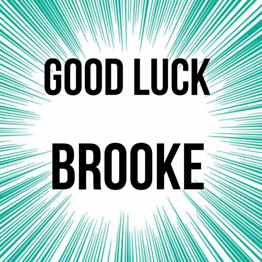 Greetings card с именем, Brooke Good luck на удачу Greetings with text for free download 