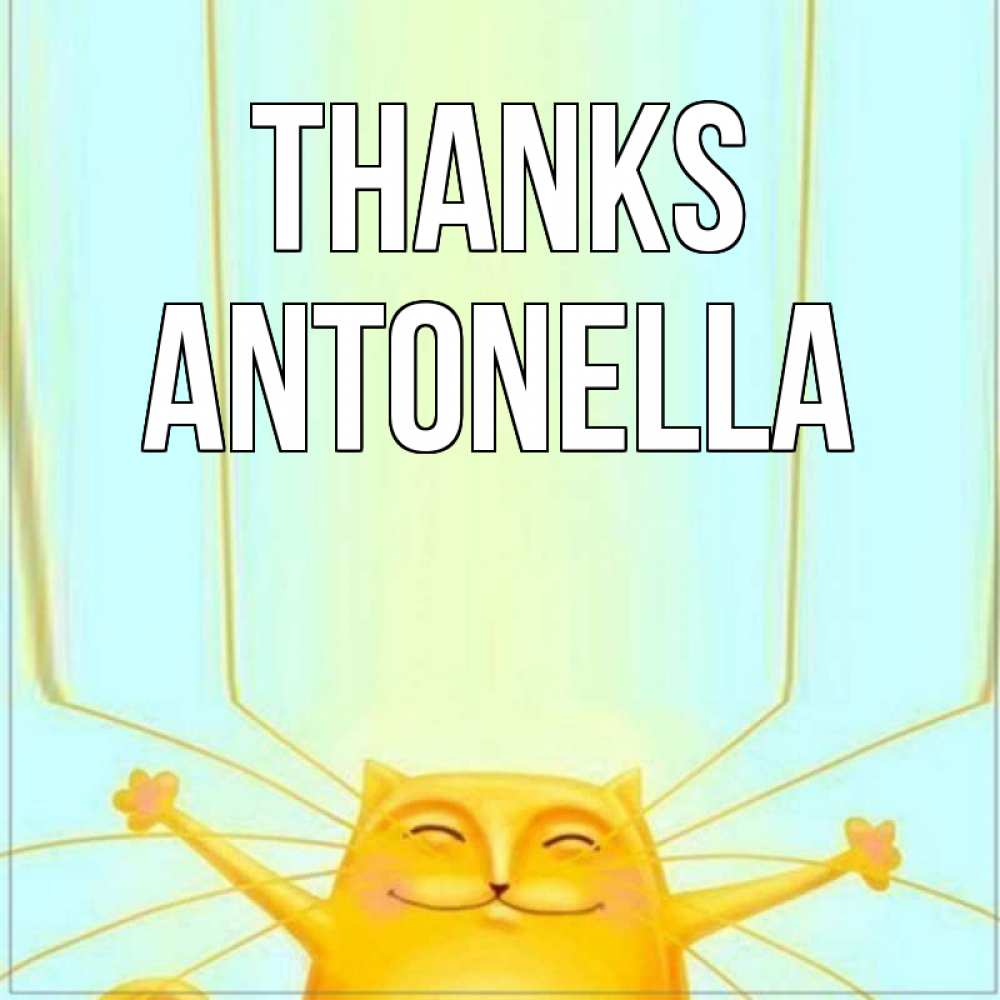Greetings card с именем, Antonella Thanks кот с усами благодарит Greetings with text for free download 