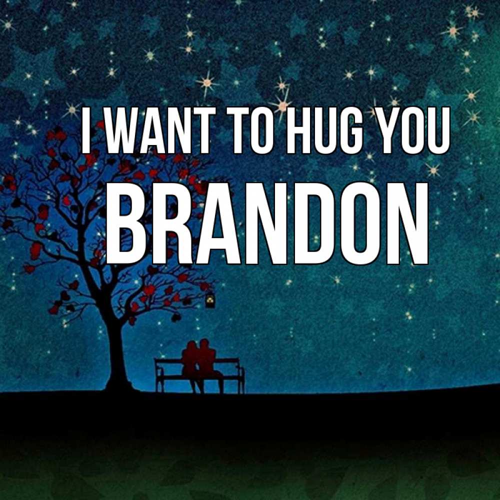 Greetings card с именем, Brandon I want to hug you много звезд Greetings with text for free download 