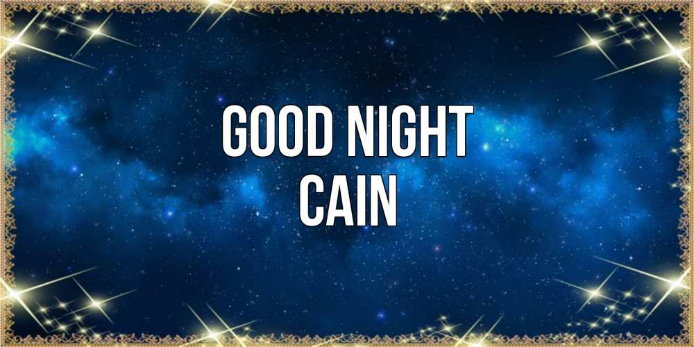 Greetings card с именем, Cain Good night спи моя радость усни Greetings with text for free download 