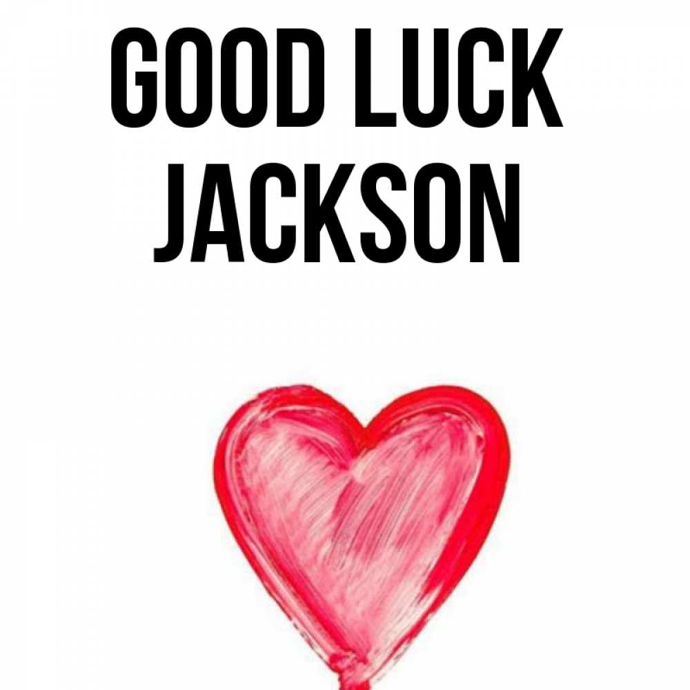 Greetings card с именем, Jackson Good luck рисунок маркером Greetings with text for free download 