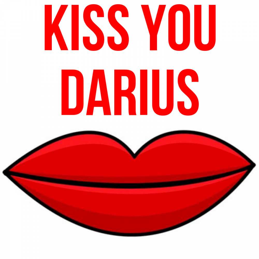 Greetings card с именем, Darius Kiss you губы векторные Greetings with text for free download 