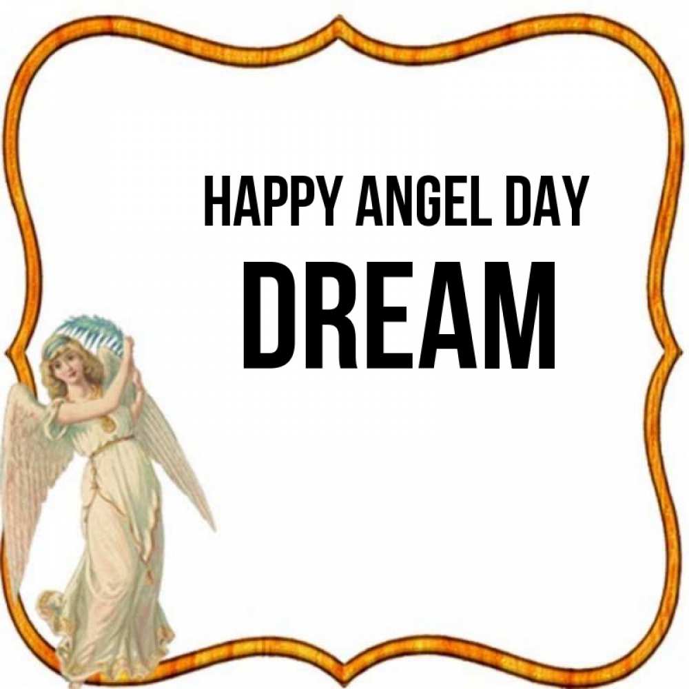 Greetings card с именем, Dream happy angel day рамочка простая Greetings with text for free download 