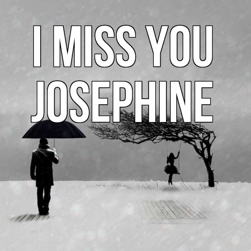 Greetings card с именем, Josephine I miss you мужчина с зонтом Greetings with text for free download 