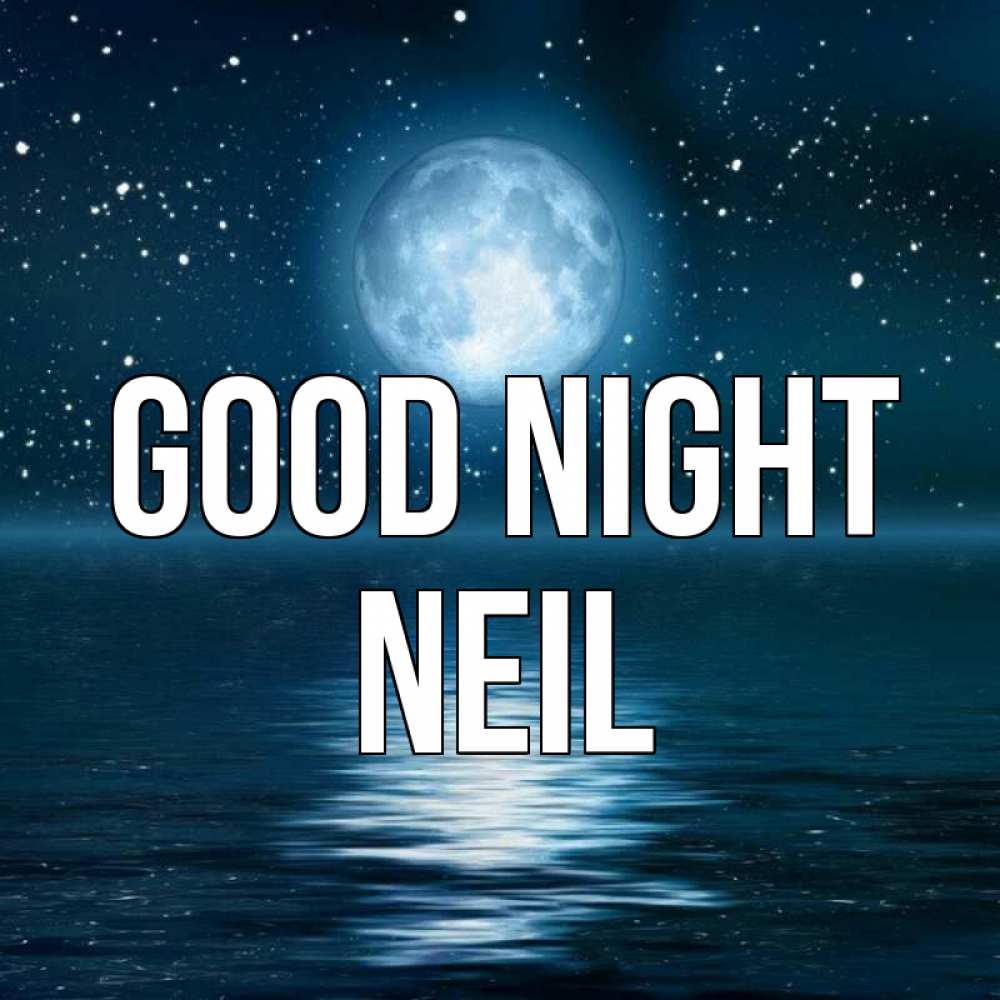 Greetings card с именем, Neil Good night звезды Greetings with text for free download 