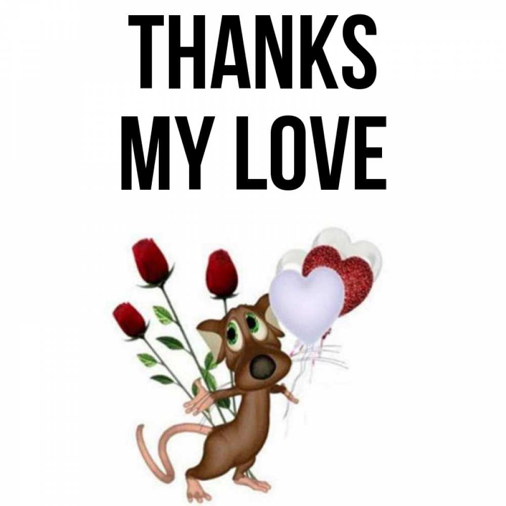 Greetings card с именем, my-love Thanks песик с шариками в форме сердец Greetings with text for free download 