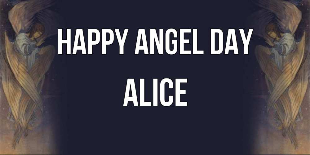 Greetings card с именем, Alice happy angel day день ангела Greetings with text for free download 