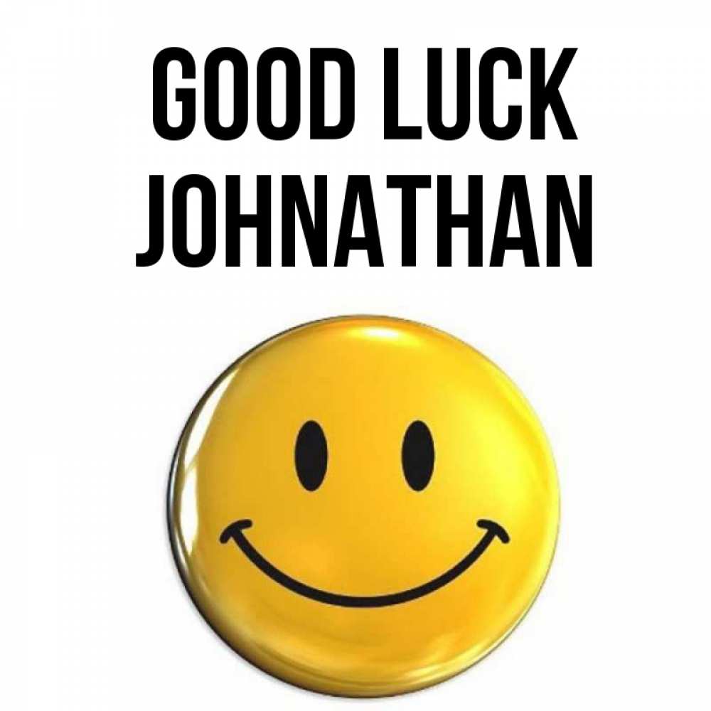 Greetings card с именем, Johnathan Good luck для поднятия настроения открытки на каждый день Greetings with text for free download 