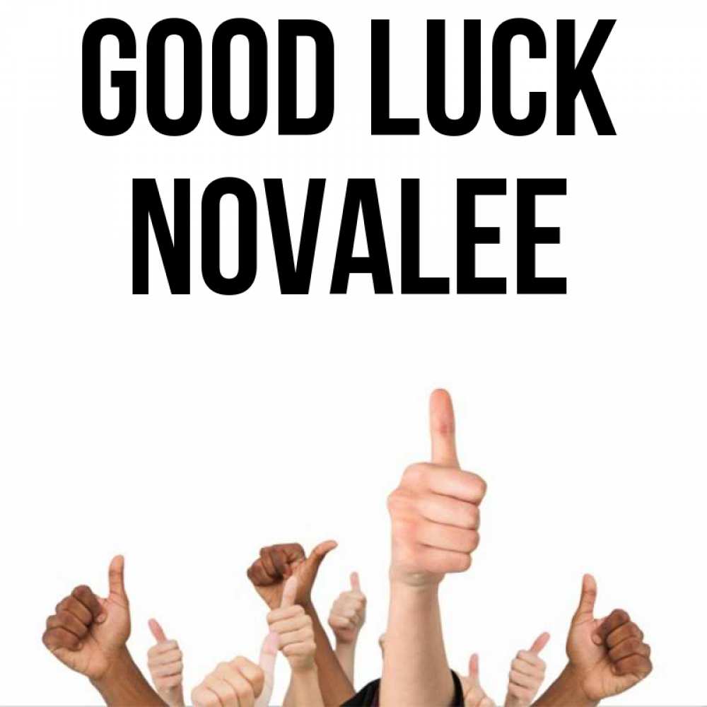 Greetings card с именем, Novalee Good luck молодцом Greetings with text for free download 