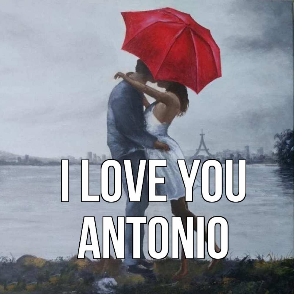 Greetings card с именем, Antonio I love you под красным зонтом Greetings with text for free download 