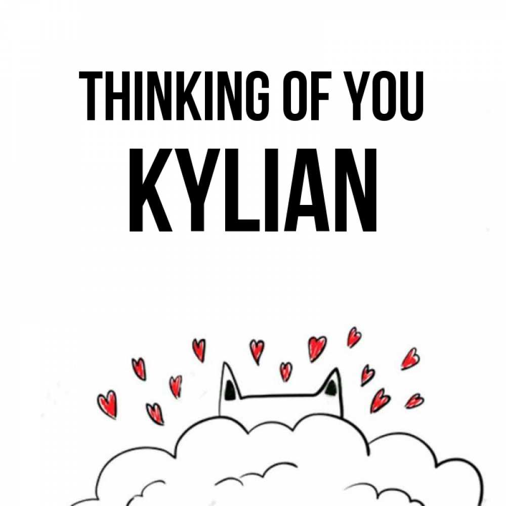 Greetings card с именем, Kylian Thinking of you кот за облаком Greetings with text for free download 