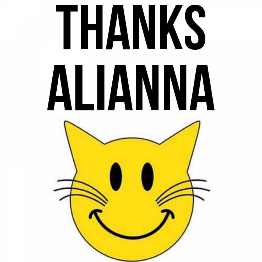 Greetings card с именем, Alianna Thanks улыбающийся смайл кот Greetings with text for free download 