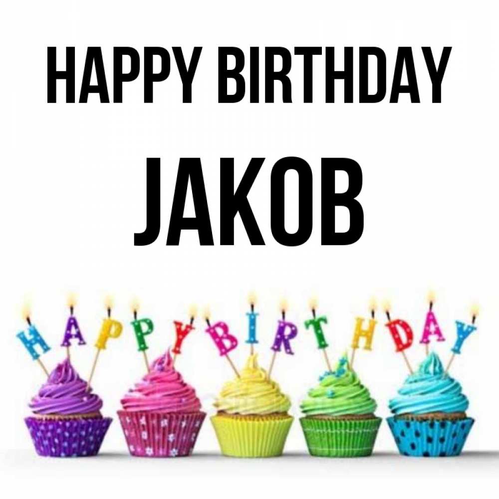 Greetings card с именем, Jakob Happy Birthday открытка ко дню рождения с разноцветными вкусняшками Greetings with text for free download 