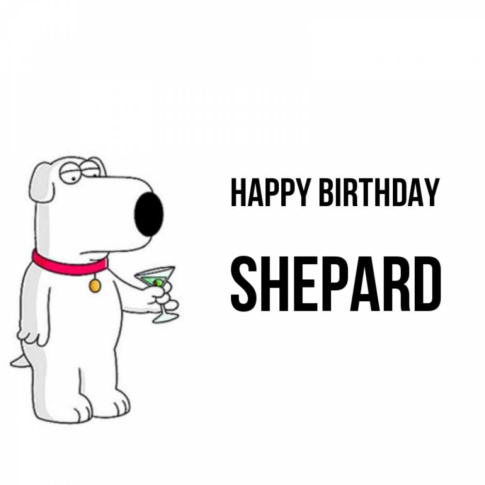 Greetings card с именем, Shepard Happy Birthday песик с оливками Greetings with text for free download 