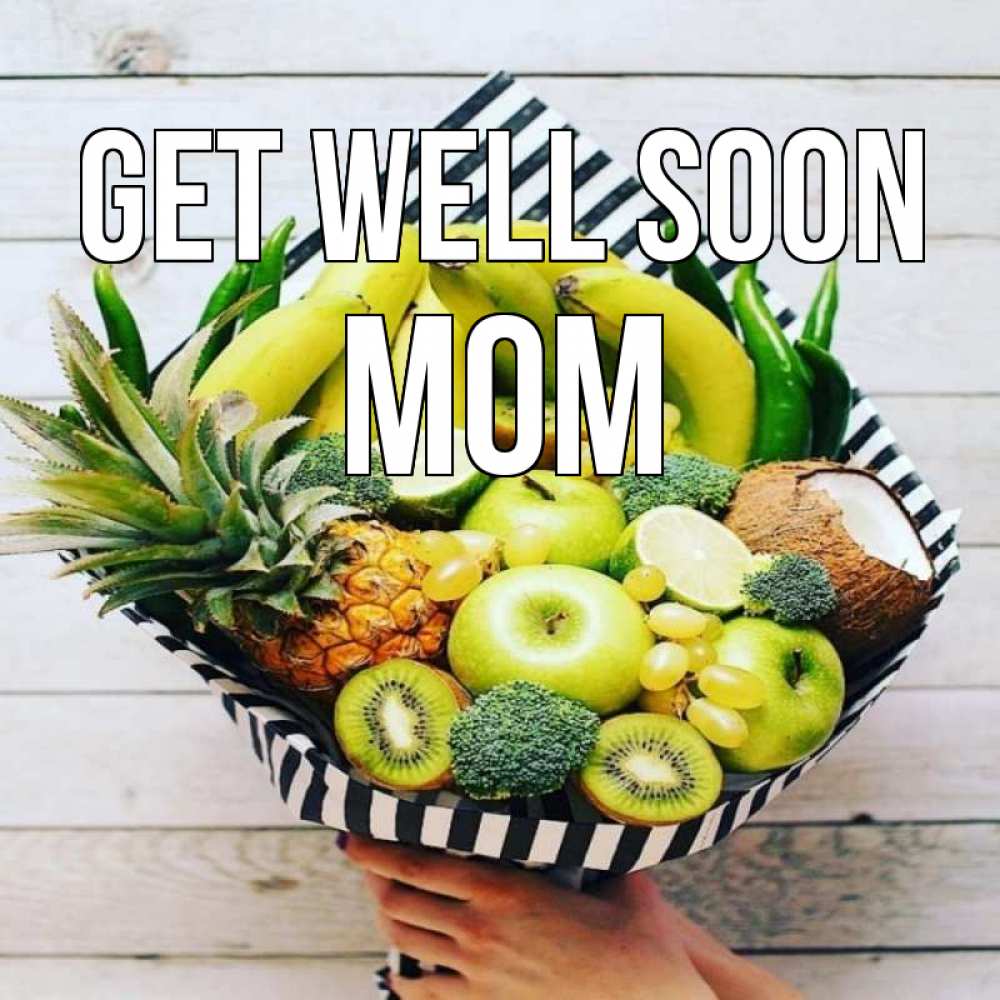 Greetings card с именем, mom Get well soon киви ананас кокос и бананы Greetings with text for free download 