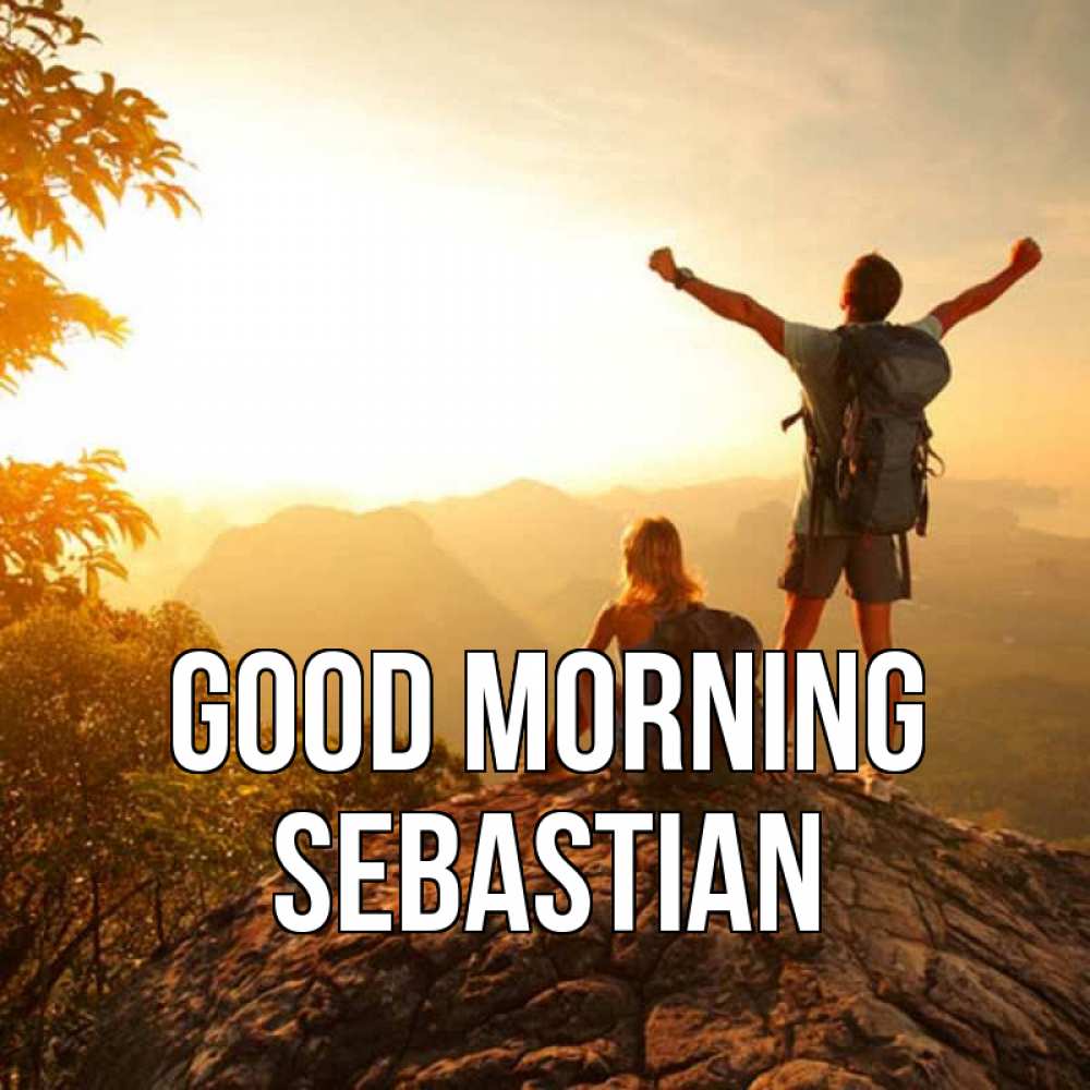 Greetings card с именем, Sebastian Good morning утро в горах Greetings with text for free download 