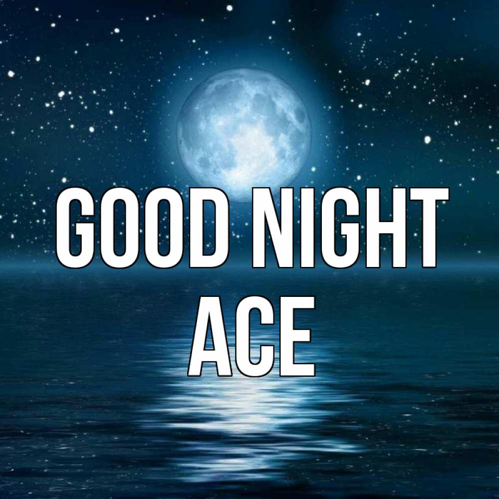 Greetings card с именем, Ace Good night звезды Greetings with text for free download 
