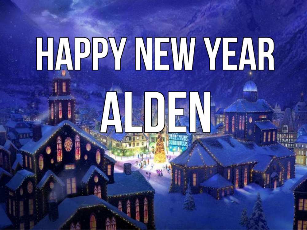 Greetings card с именем, Alden Happy New Year новый год Greetings with text for free download 