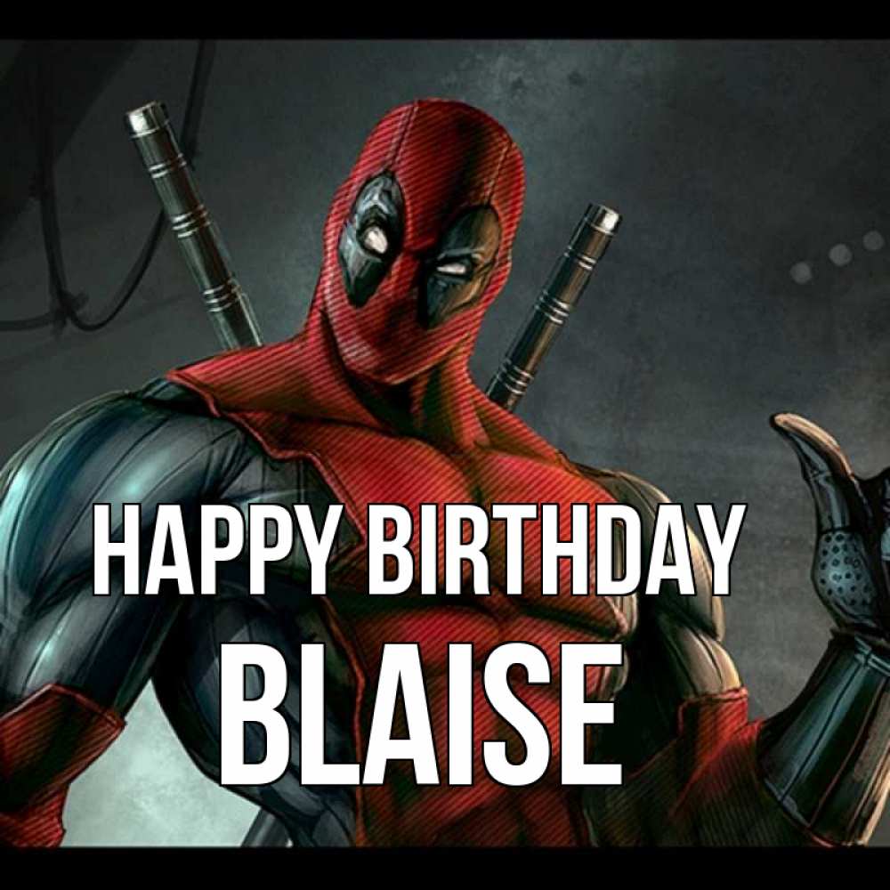 Greetings card с именем, Blaise Happy Birthday марвел супергерои Greetings with text for free download 